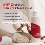ISNTREE Chestnut BHA 2% Clear Liquid (100 ml) - Image 5
